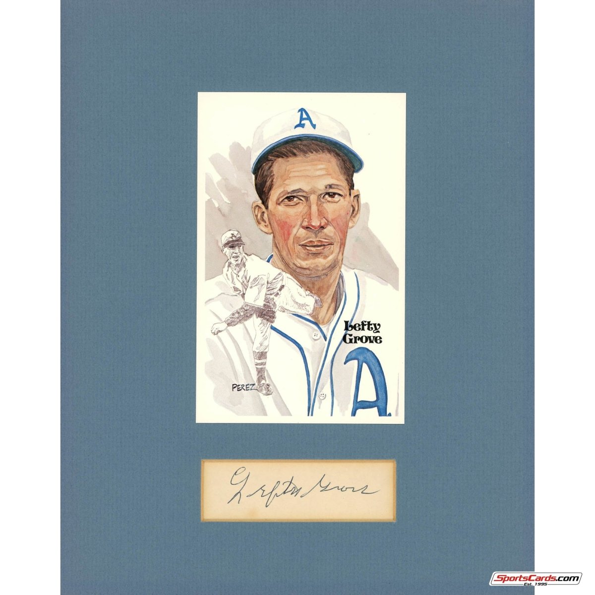 Lefty Grove HOF Signed Auto Perez Steele Matted Signature Display BAS