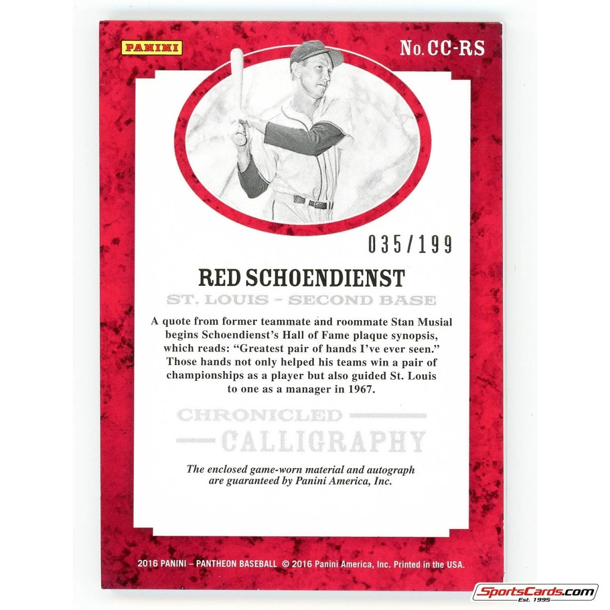 2016 Panini Pantheon Red Schoendienst Chronicled Calligraphy Auto Jersey /199 CC-RS