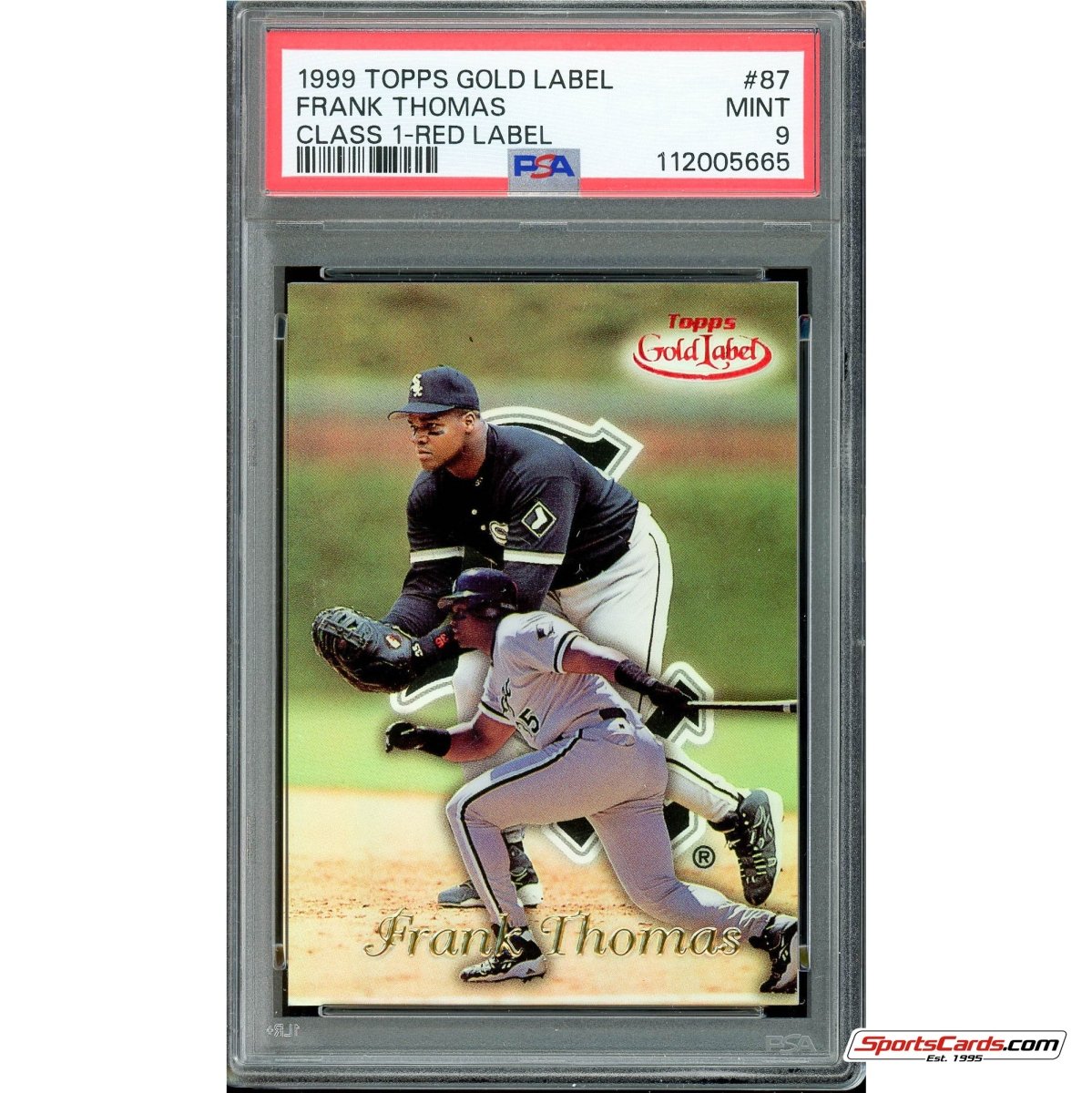 1999 Topps Gold Label Class 1 Red Label Frank Thomas #87 PSA 9 Mint #/100