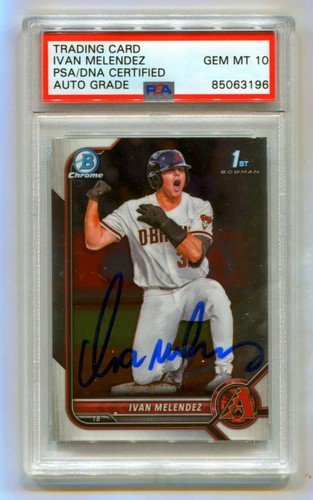 Ivan Melendez 2022 Bowman Chrome Draft 1st Prospect Signed PSA 10 Auto