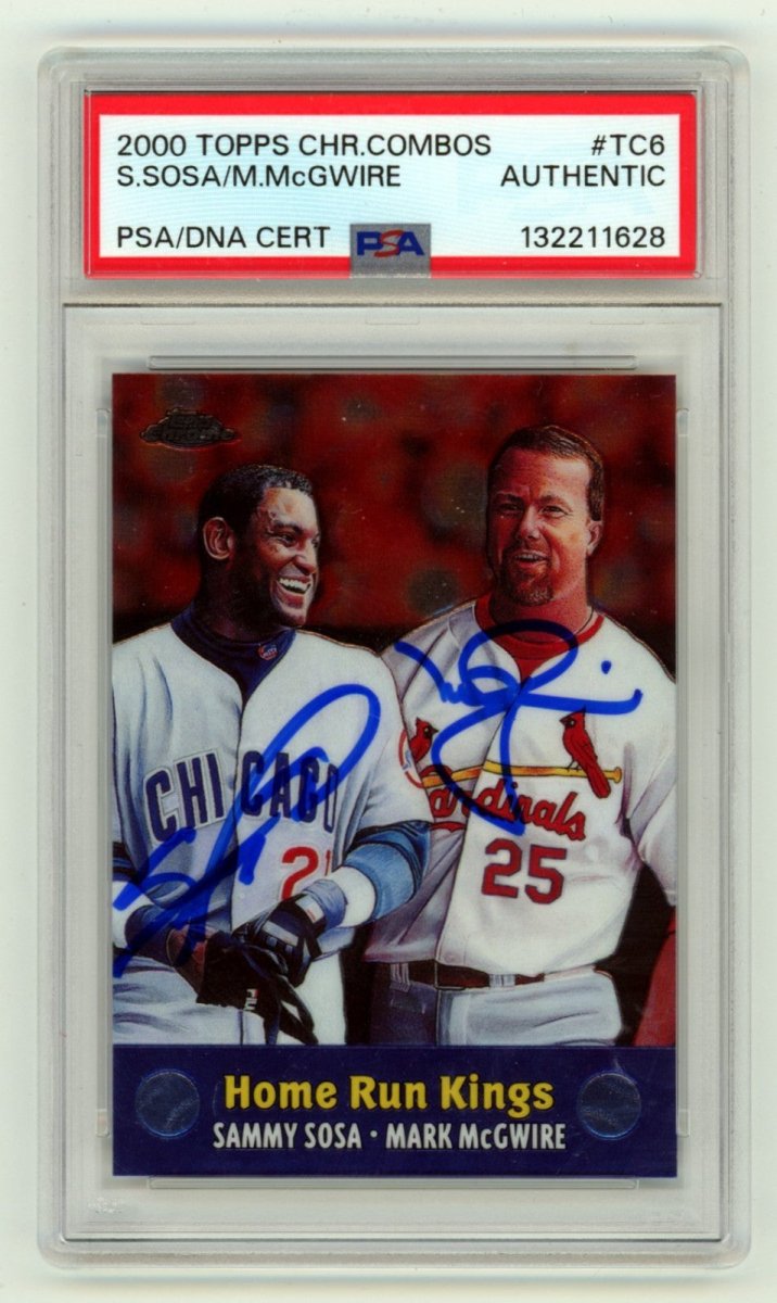 Sammy Sosa Mark McGwire 2000 Topps Chrome Combos 6 HR Kings Dual Signed PSA Auto