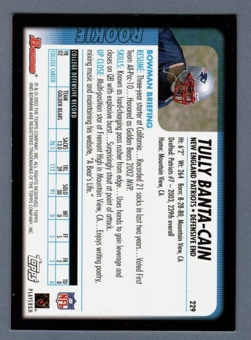 Tully Banta-Cain 2003 Bowman #229 Rookie RC w/ 2 SB Champs LSCM COA Patriots