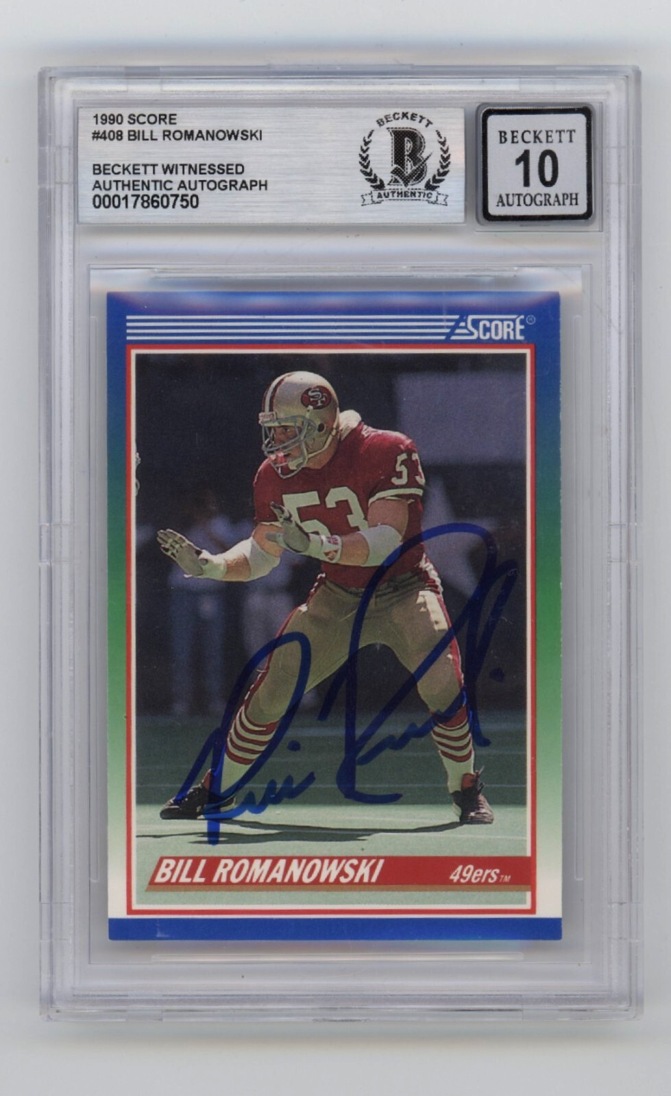 Bill Romanowski 1990 Score #408 RC Signed Beckett BGS 10 Auto 49ers