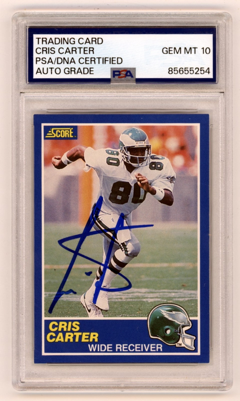 Cris Carter 1989 Score Football #72 Signed Rookie RC PSA 10 Auto Eagles Vikings