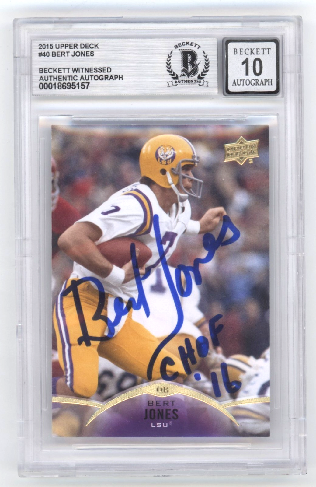 Bert Jones 2015 Upper Deck 40 Signed w/ CHOF '16 Inscription Beckett BGS 10 Auto