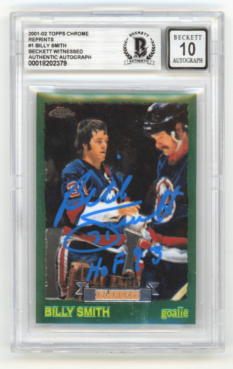 Billy Smith 2001-02 Topps Chrome 1 RC Reprints Signed HOF 93 Beckett BGS 10 Auto