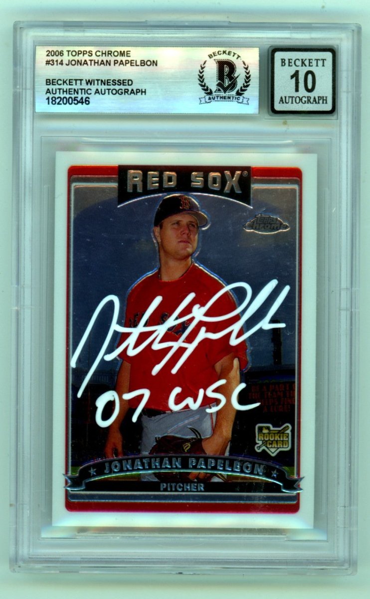Jonathan Papelbon 2006 Topps Chrome #314 Signed RC 07 WSC Beckett BGS 10 Auto