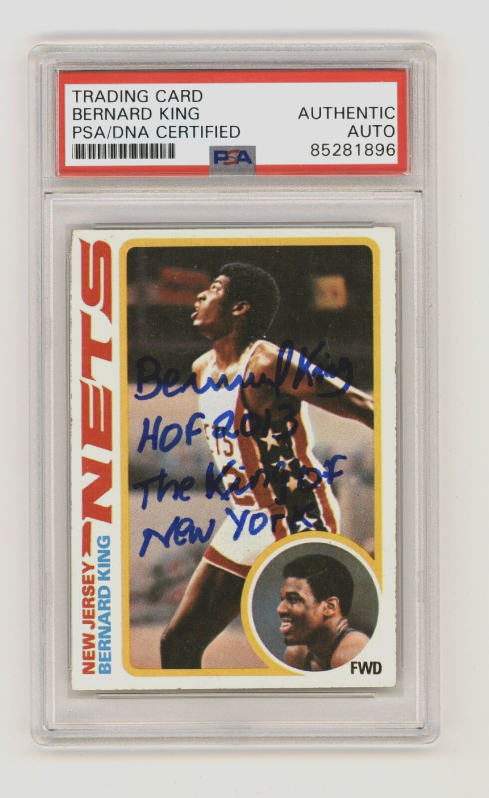 Bernard King 1978-79 Topps #75 Rookie RC w/ HOF &amp; NY Insc. Signed PSA DNA Auto