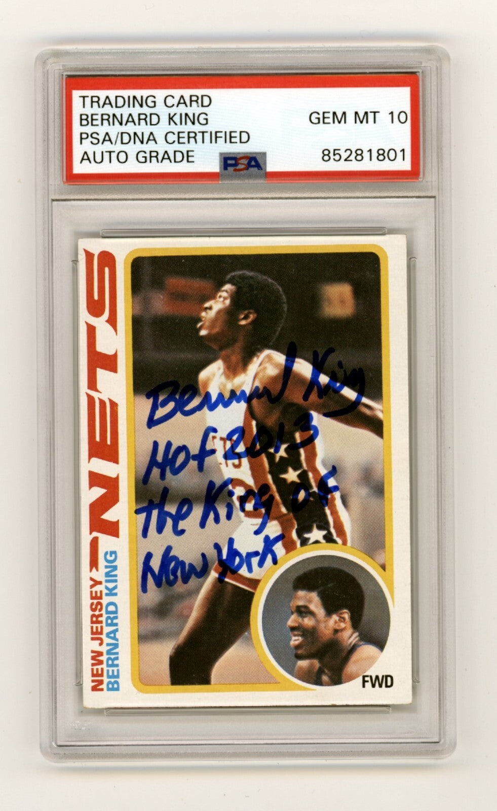 Bernard King 1978-79 Topps #75 Rookie RC w/ HOF &amp; NY Insc. Signed PSA 10 Auto