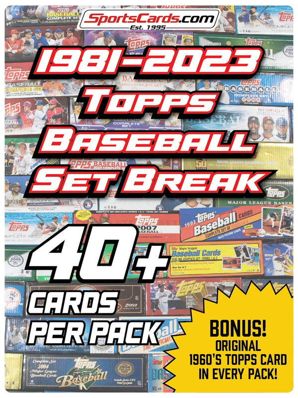 1981-2023 Topps Baseball Set Break – 40+ Cards per Pack! + (1) 1960’s ...