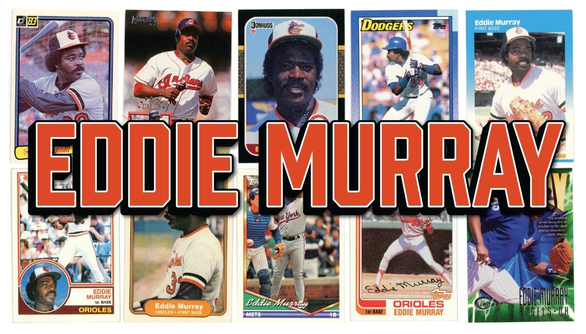 Eddie Murray (10/25) Different Card Player Pack – In Semi Rigid Holders!