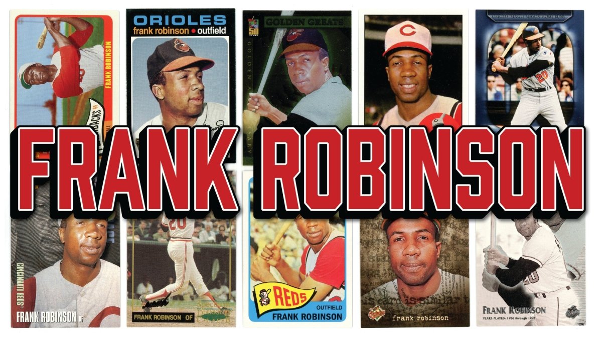 Frank Robinson (10/25) Different Card Player Pack – In Semi Rigid Holders!