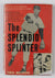 THE SPLENDID SPLINTER by Ted Blood scarce Ted Williams title Ex Library Book