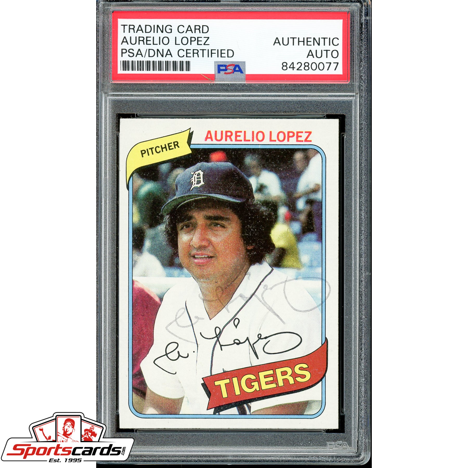 Aurelio Lopez Signed Autographed 1980 Topps Card PSA/DNA #101