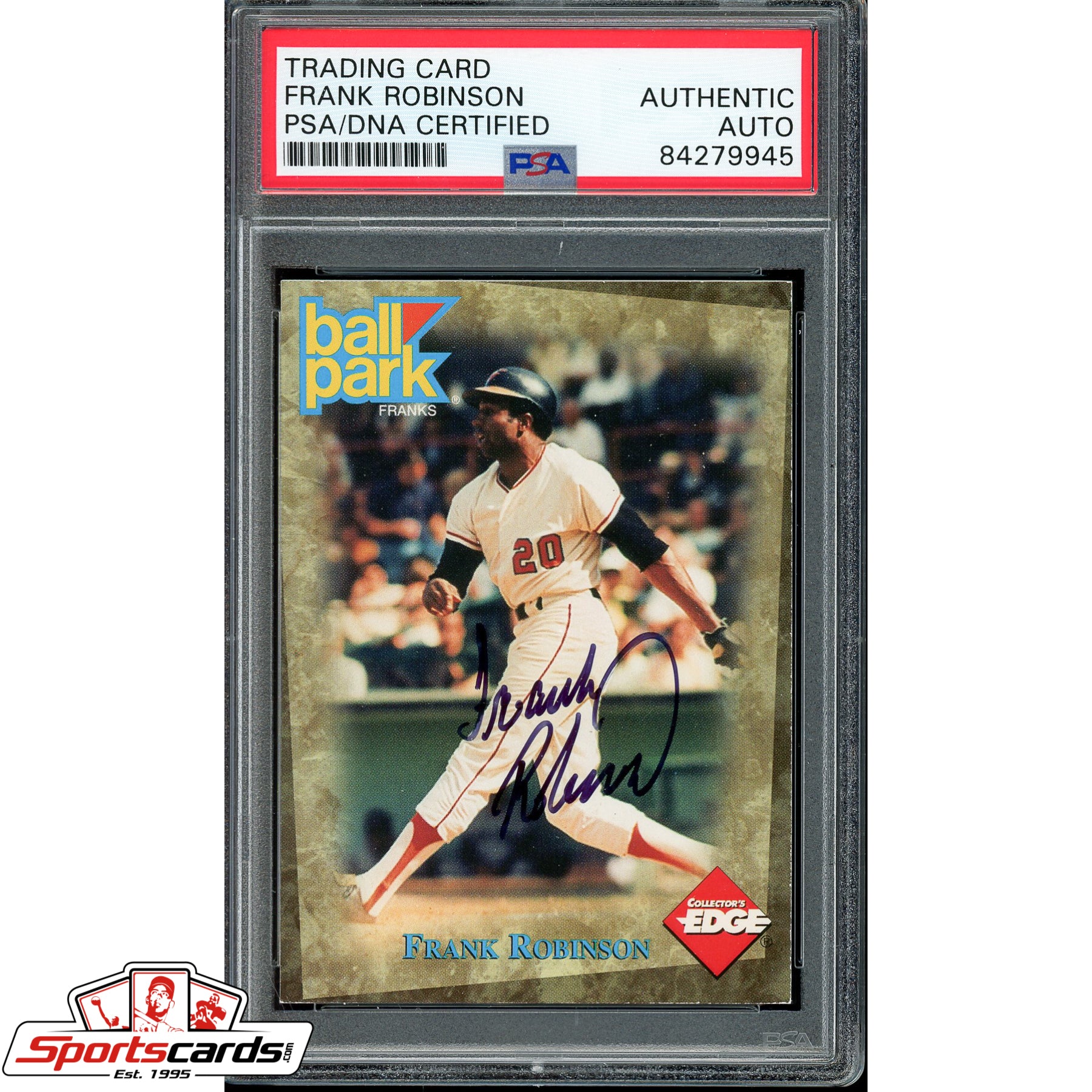 Frank Robinson Signed Autographed Collector's Edge Ball Park Card PSA/DNA