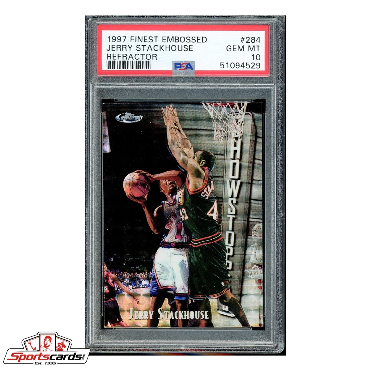 1997-98 Finest Embossed Refractor #284 Jerry Stackhouse #/ 263 PSA Gem Mint 10 POP 2
