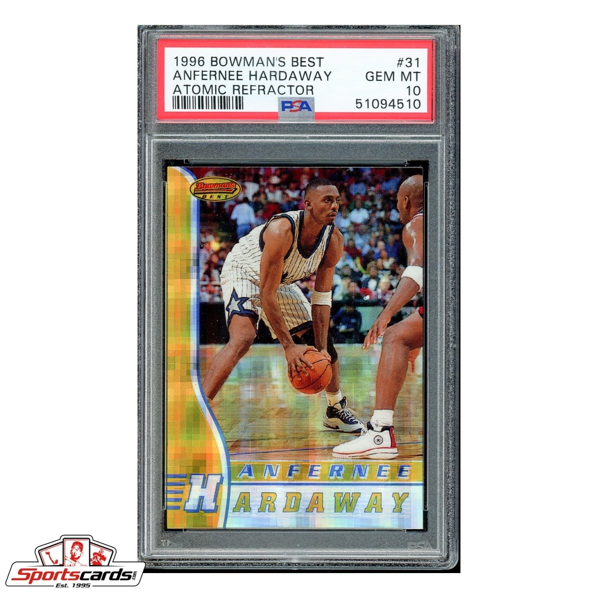 1996-97 Bowman&#39;s Best Atomic Refractor #31 Anfernee Hardaway PSA Gem Mint 10