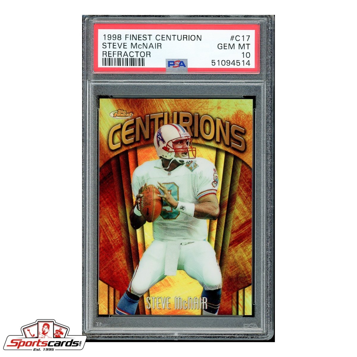 1998 Finest Centurions Refractor #C17 Steve McNair  #/ 75 PSA 10 POP 1